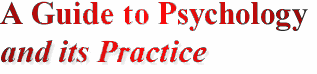 A Guide to Psychology and it's Practice